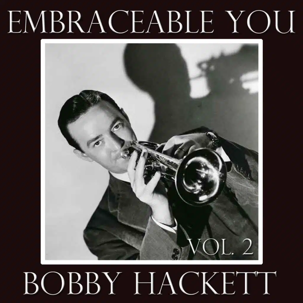 Embraceable You, Vol. 2 (feat. Ray Coniff, Frank Signorelli & Eddie Condon)