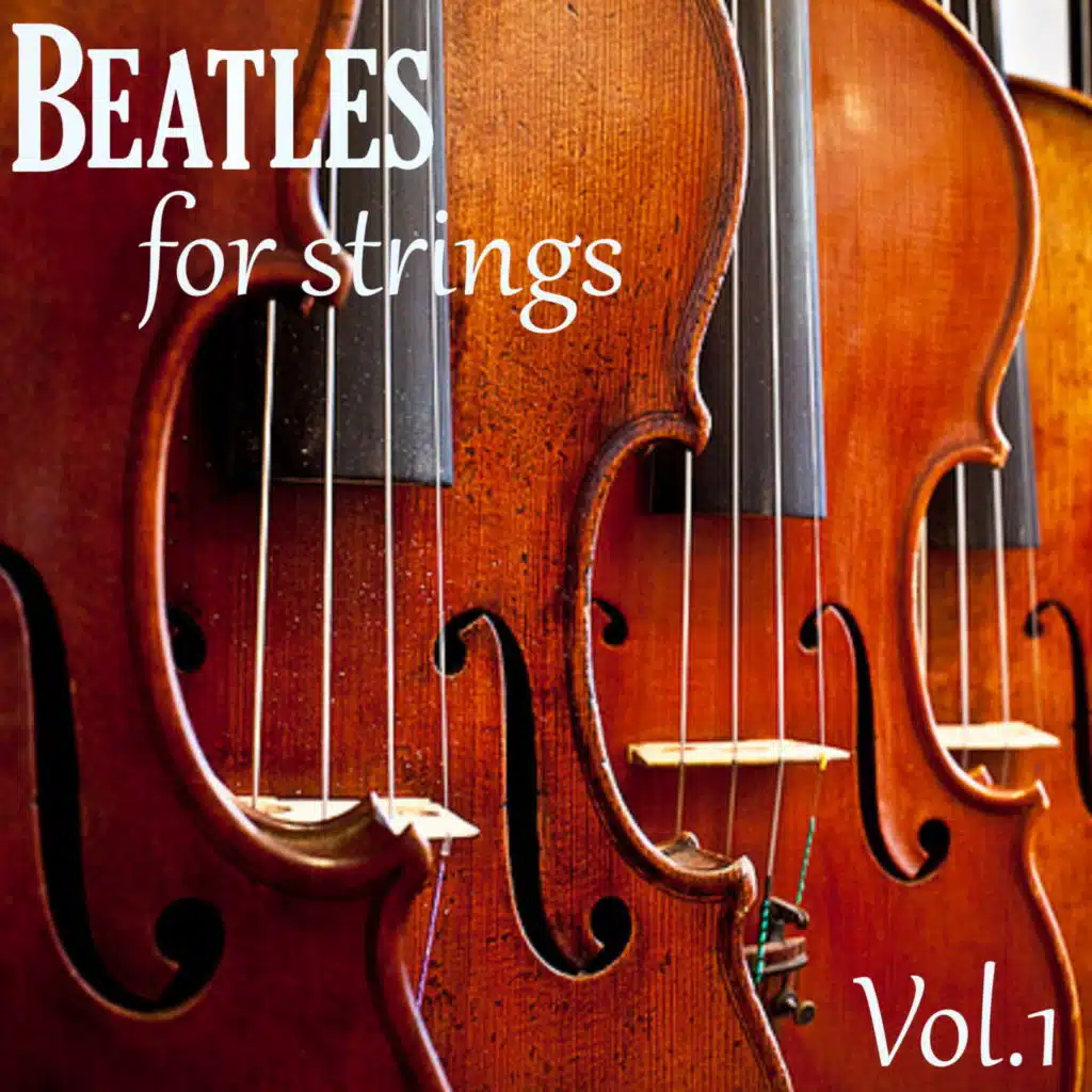 Beatles for Strings, Vol. 1