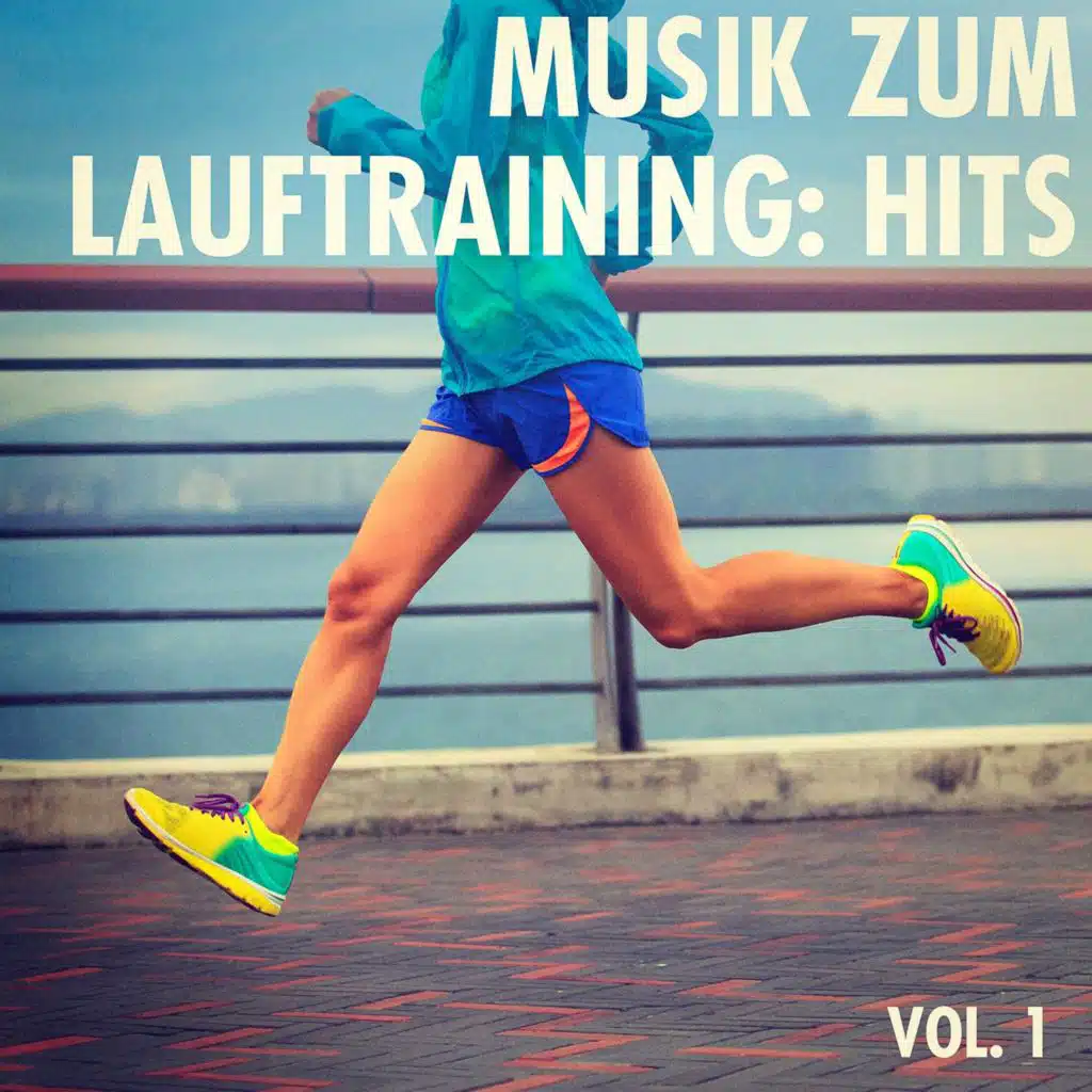 Musik zum Lauftraining: Hits, Vol. 1