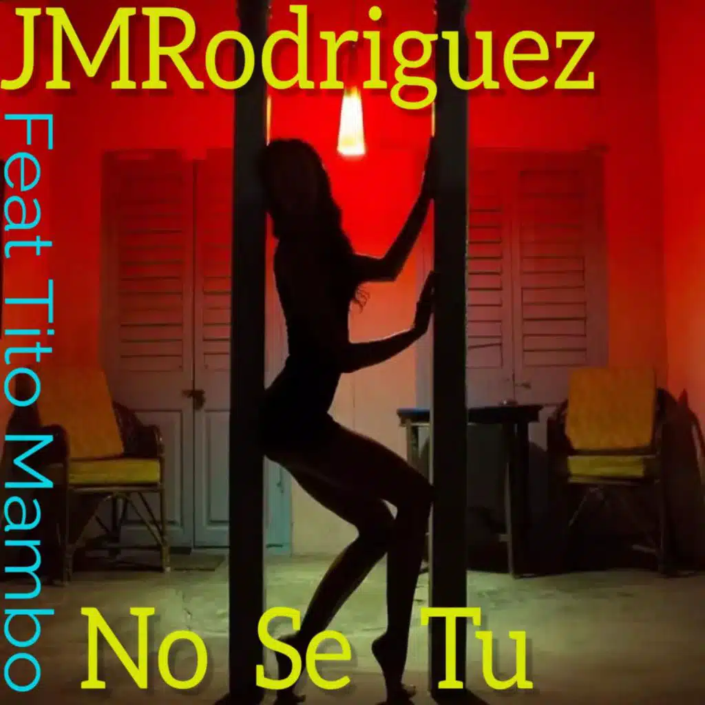 No Se Tu (feat. Tito Mambo)