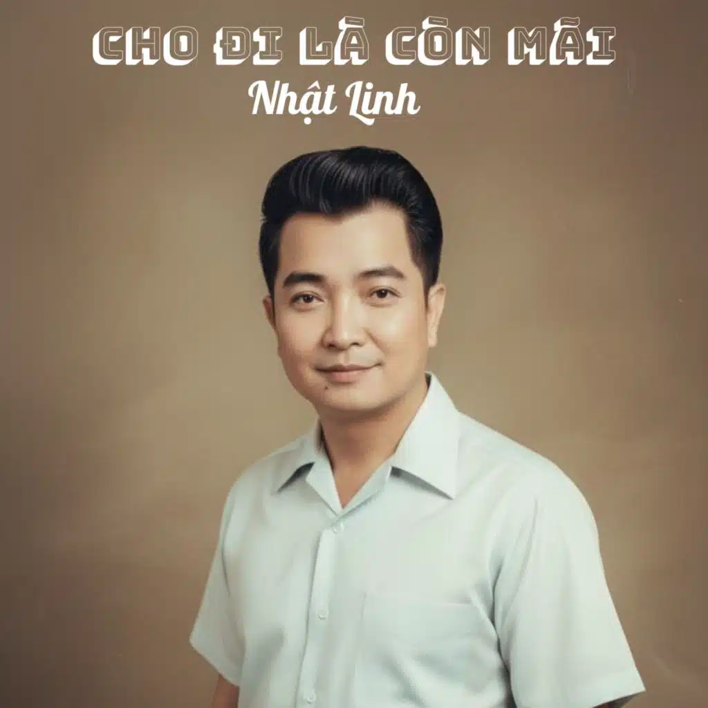 Cho Đi Là Còn Mãi