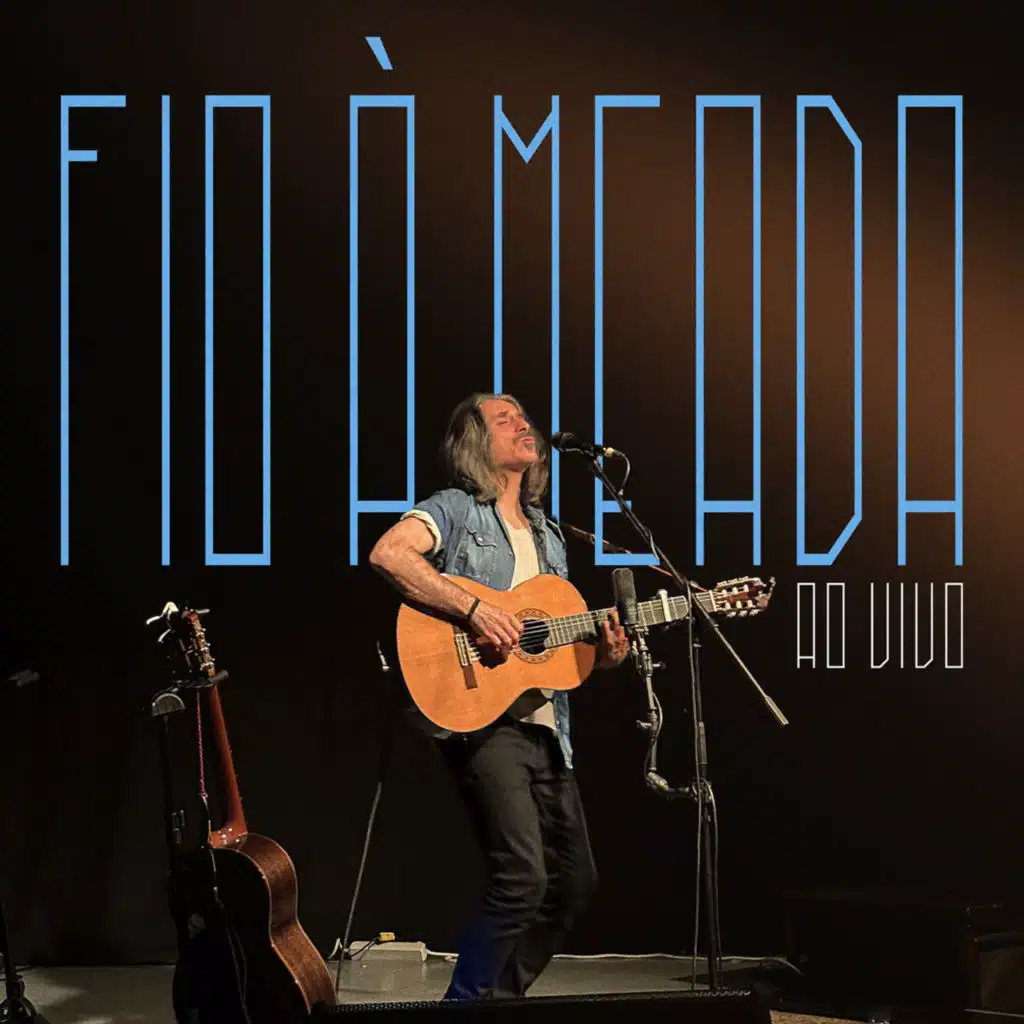 Fio à Meada - ao vivo