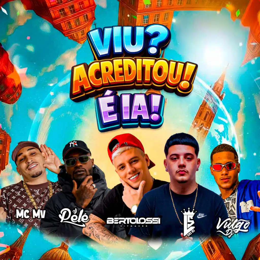 VIU? ACREDITOU - UH É IA (feat. Mc MV)