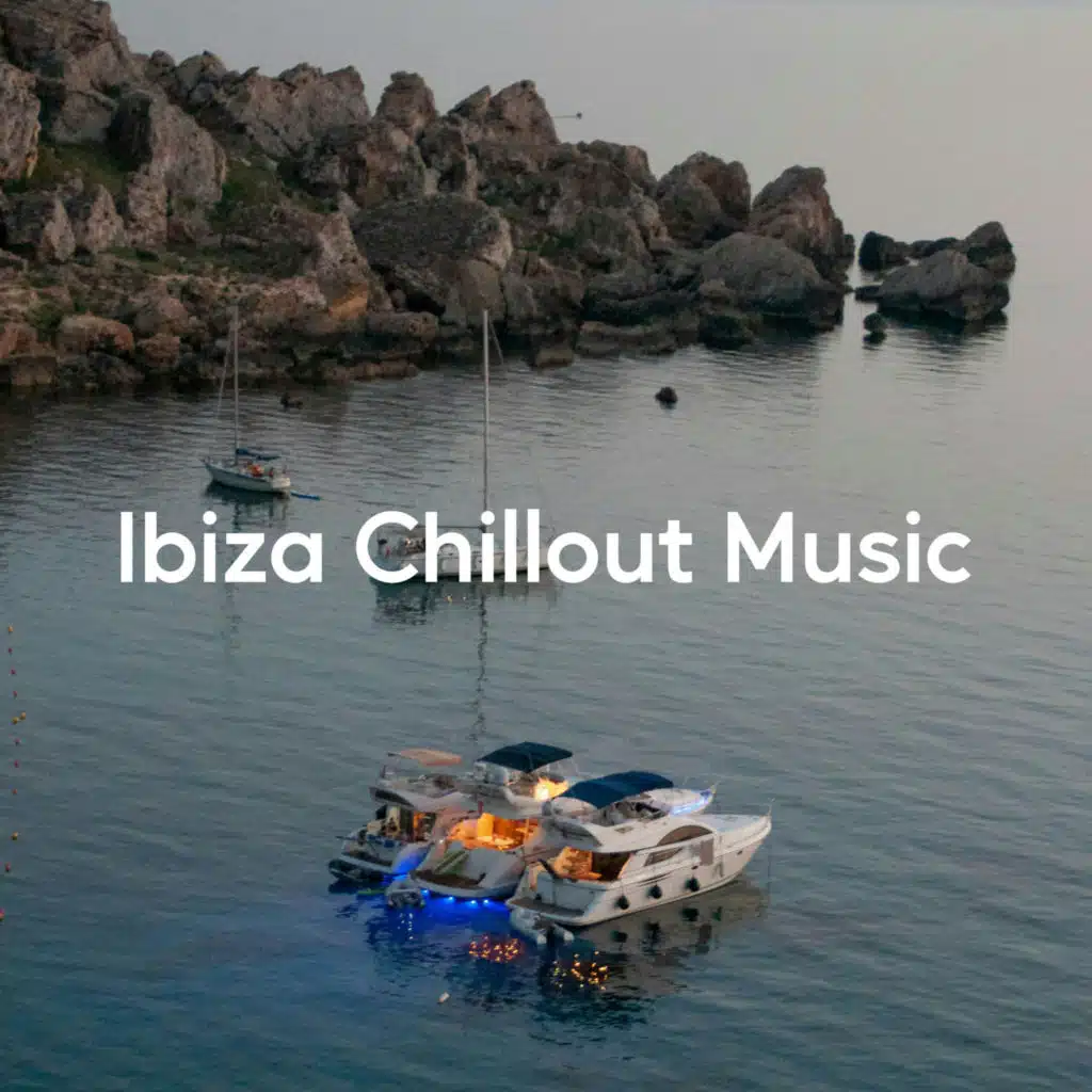 Ibiza Chillout Music