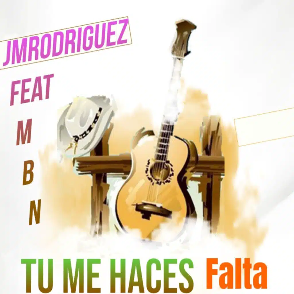 Tu Me Haces Falta (feat. MbN)