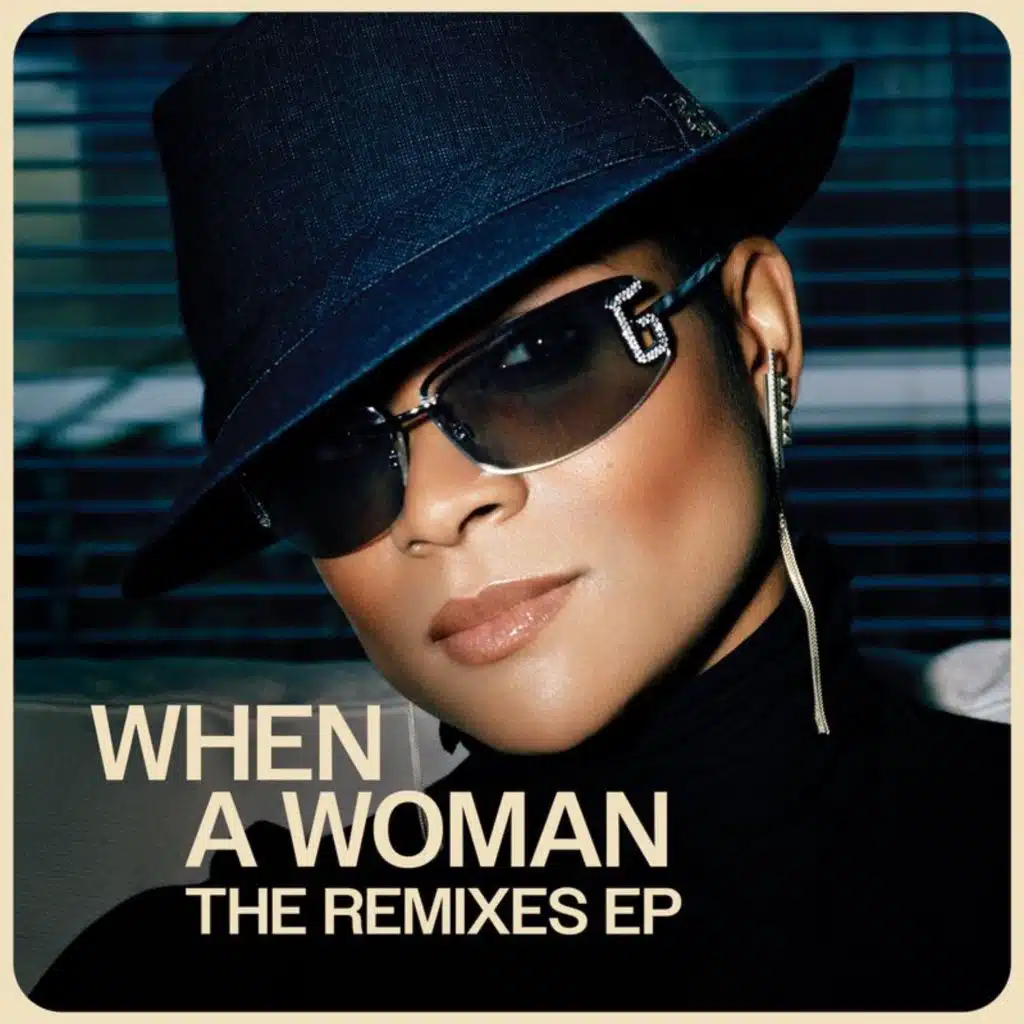 When A Woman - The Remixes EP
