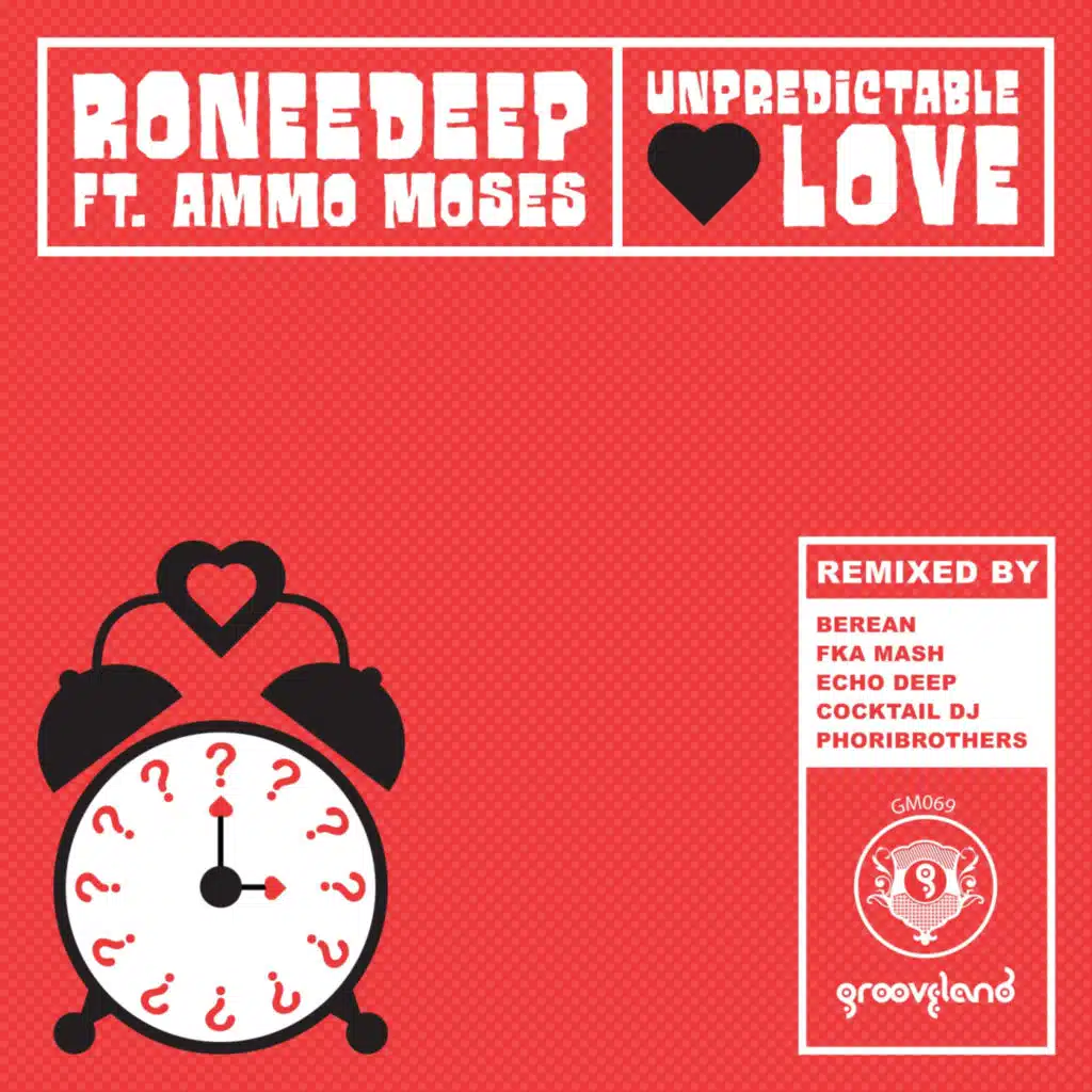Unpredictable Love (FKA Mash Re-Glitch Mix) [feat. Ammo Moses]