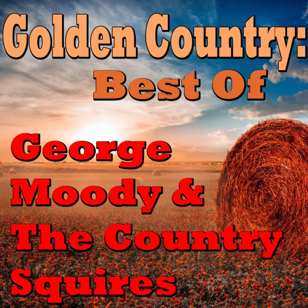 George Moody & The Country Squires