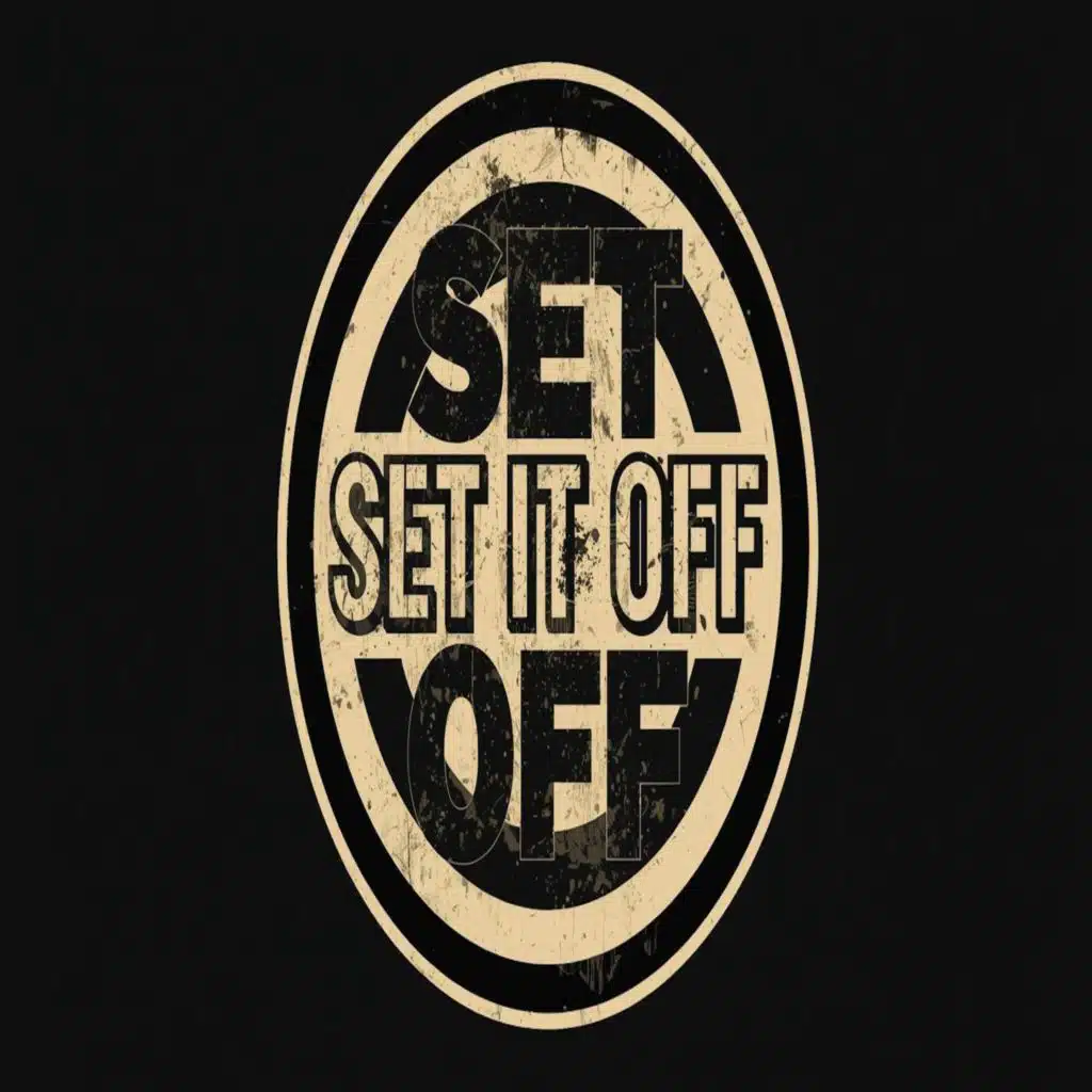 Set It Off