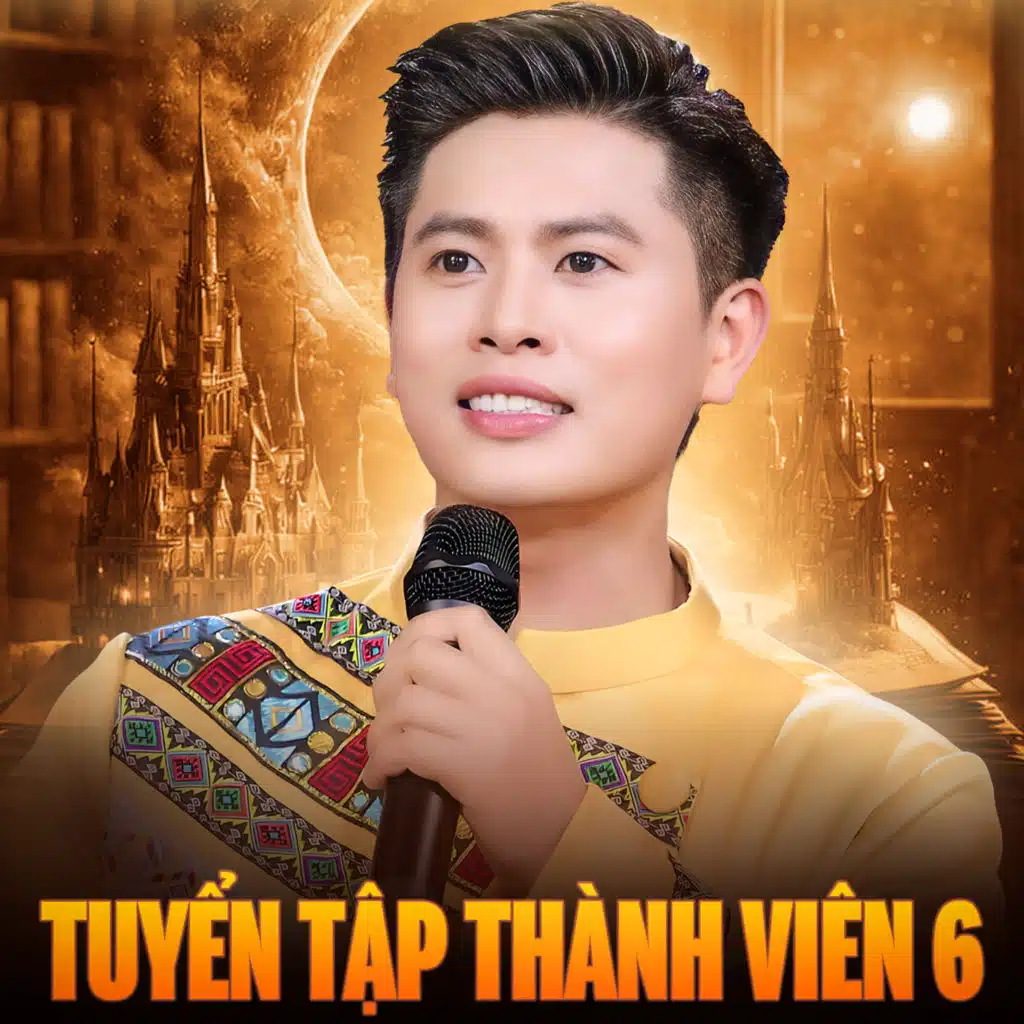 Tuyển Tập Thành Viên 6