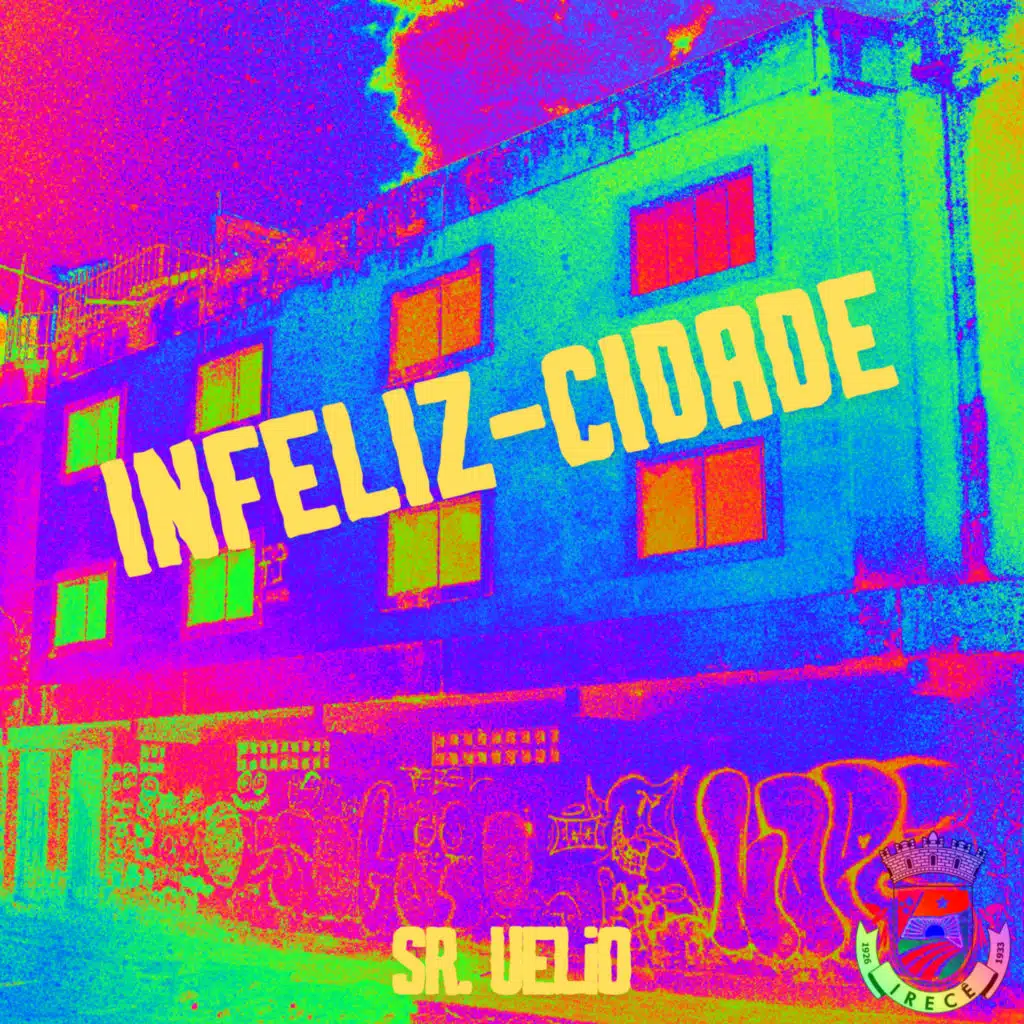 INFELIZ-CIDADE
