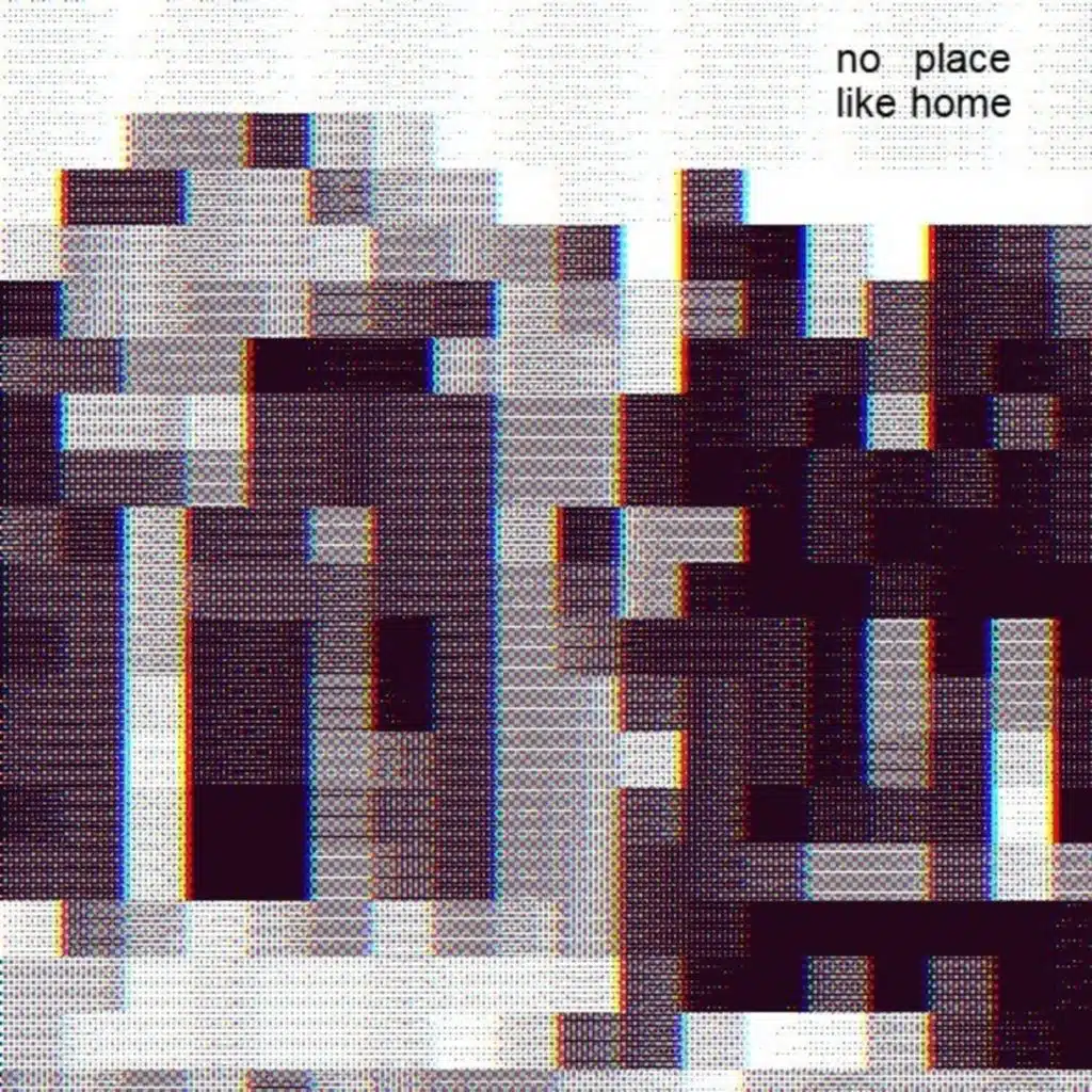 No Place Like Home