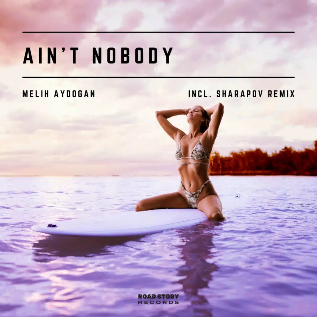 Ain't Nobody