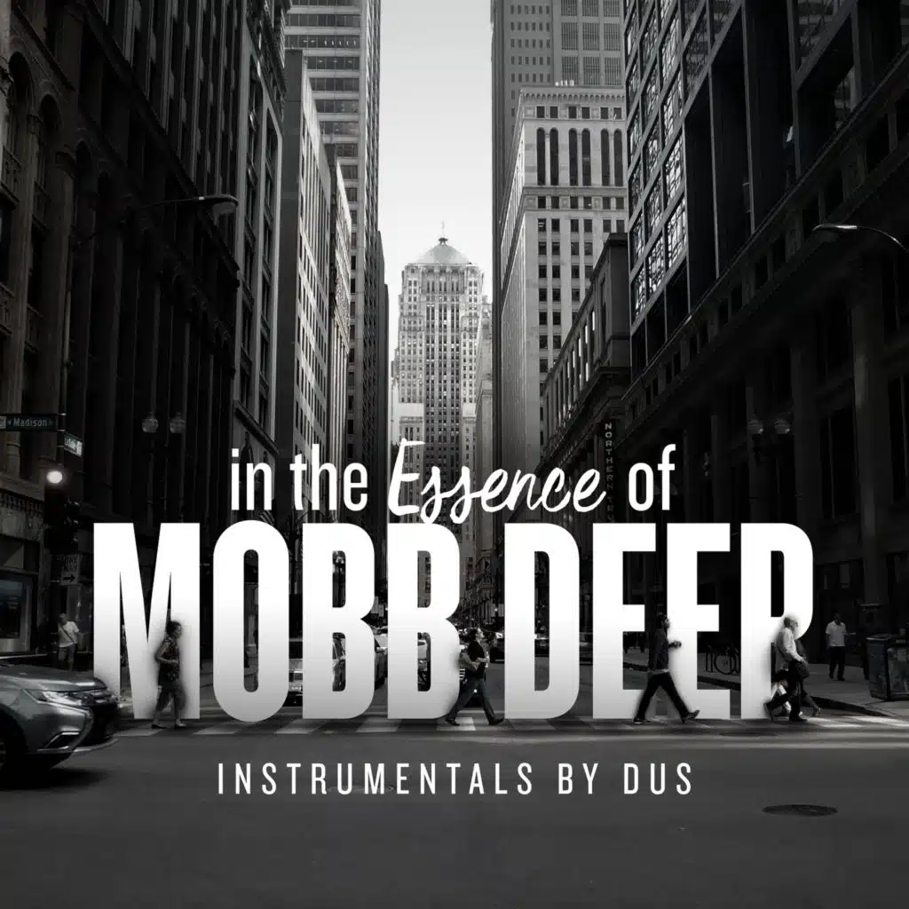 In the Essence of Mobb Deep
