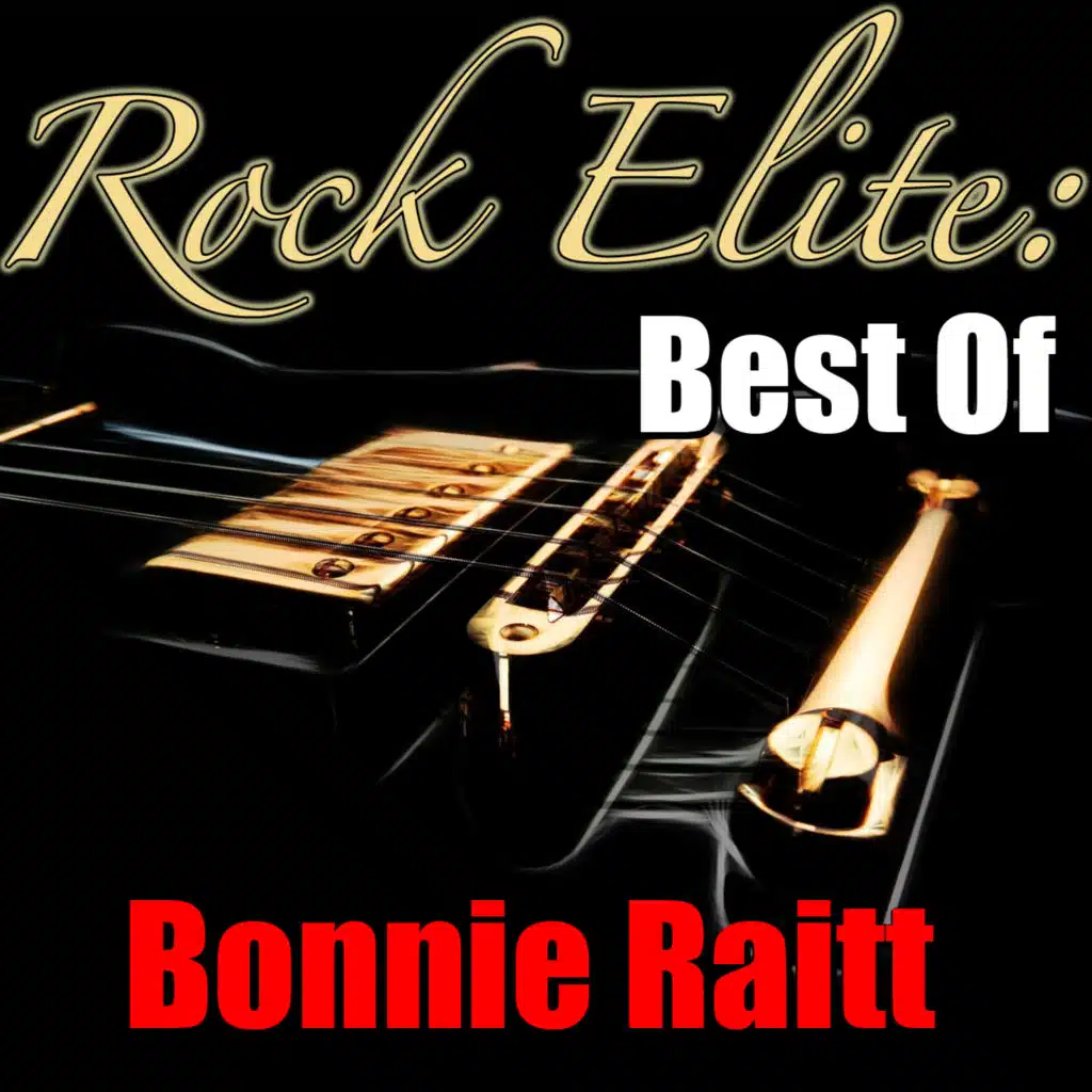 Rock Elite: Best of (Bonnie Raitt Collection)
