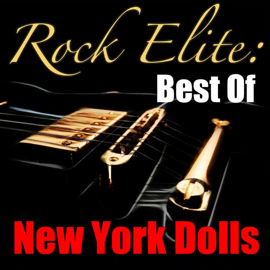 Rock Elite: Best of (New York Dolls Collection)