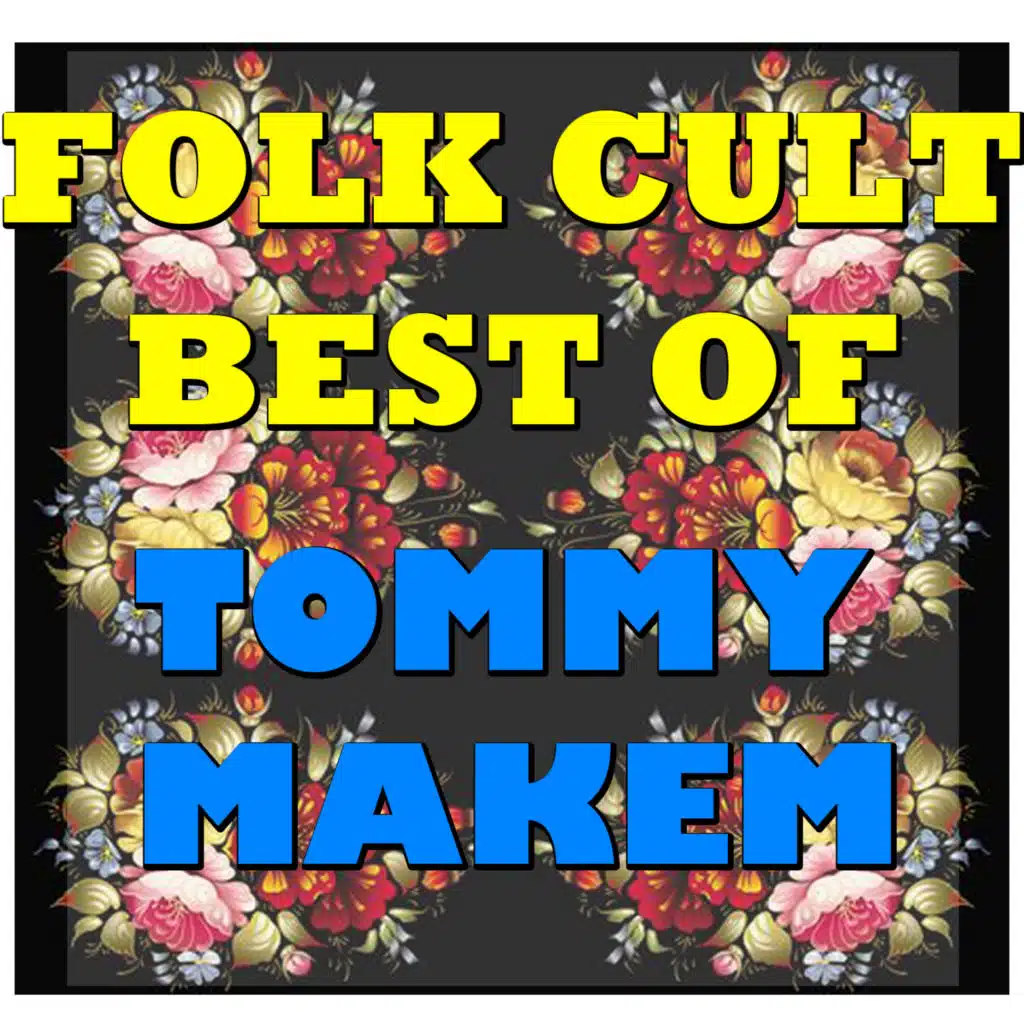 Folk Cult: Best of (Tommy Makem Collection)