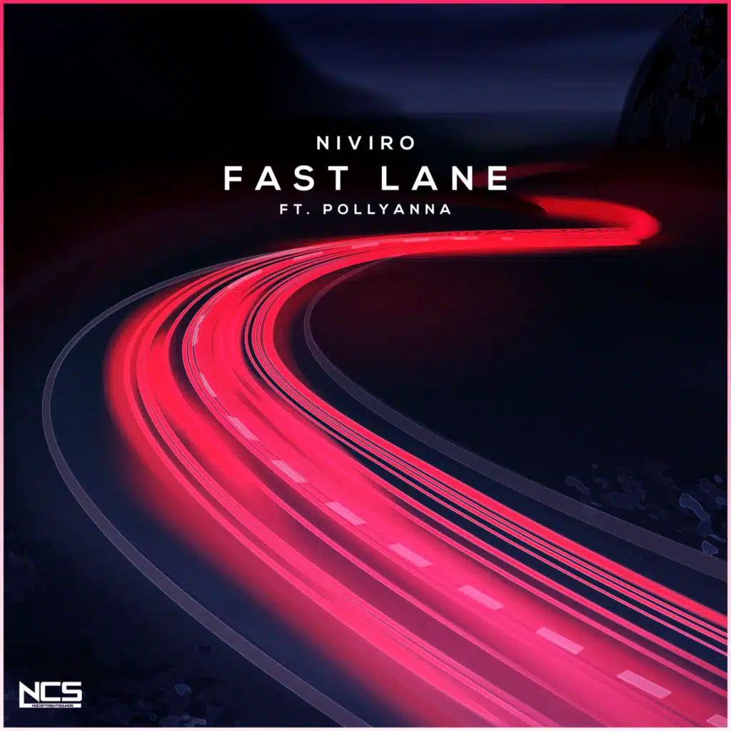 Fast Lane (feat. PollyAnna)