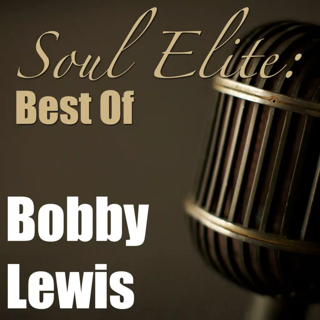 Soul Elite: Best of (Bobby Lewis Collection)