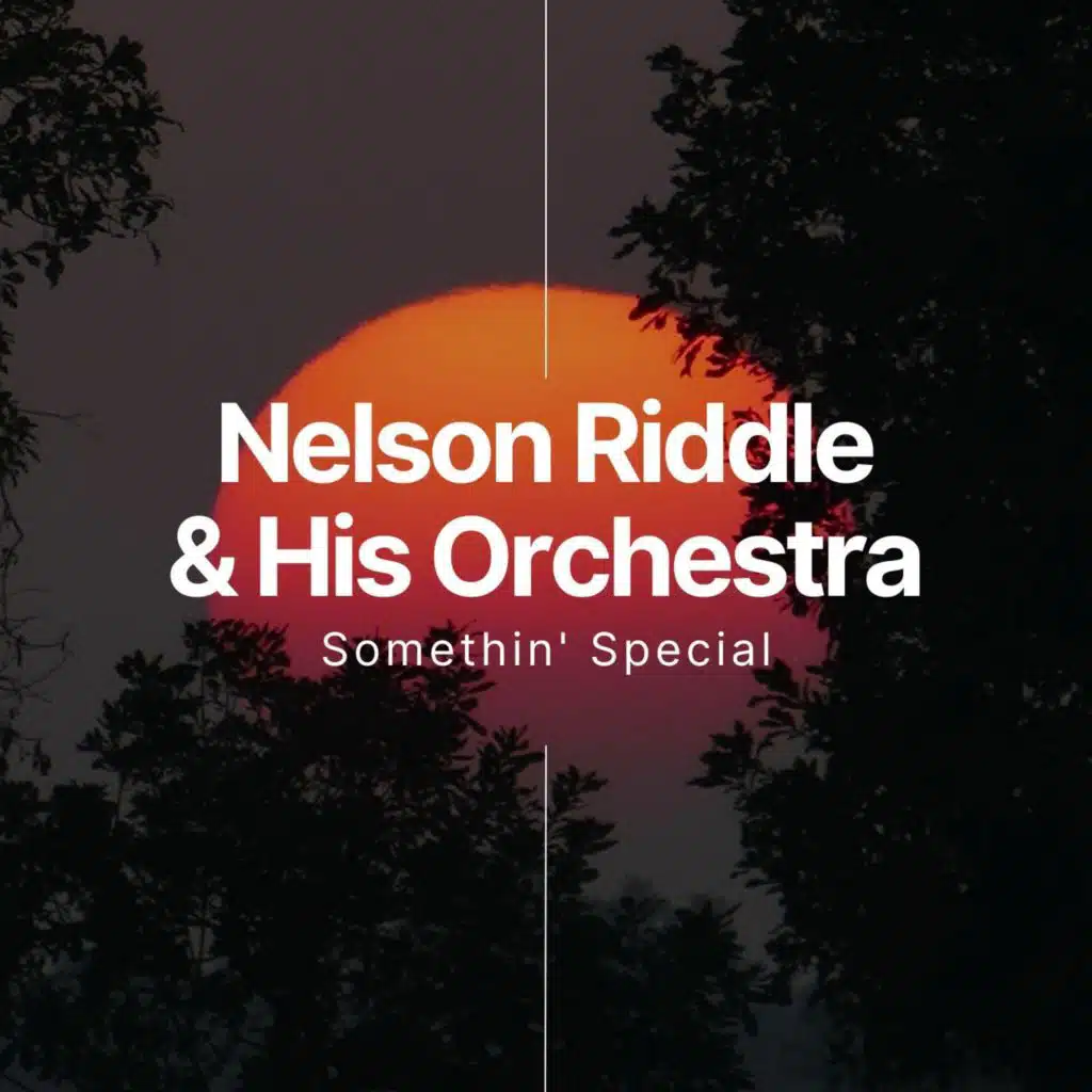Nelson Riddle & His Orchestra