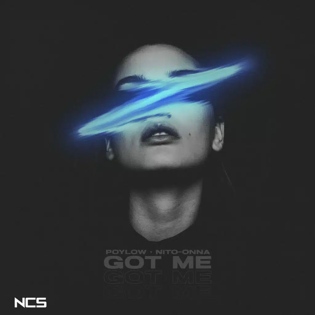 Got Me (feat. Nito-Onna)