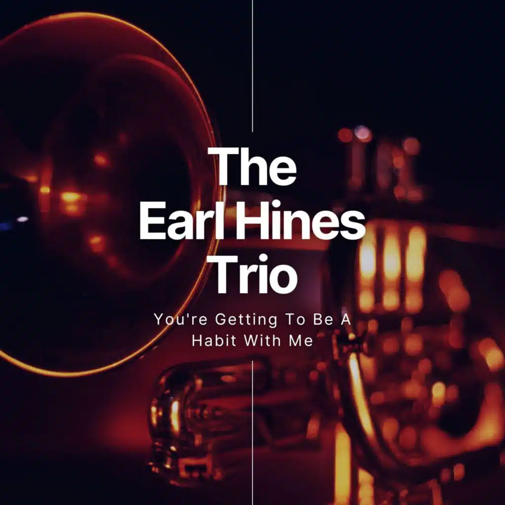 The Earl Hines Trio