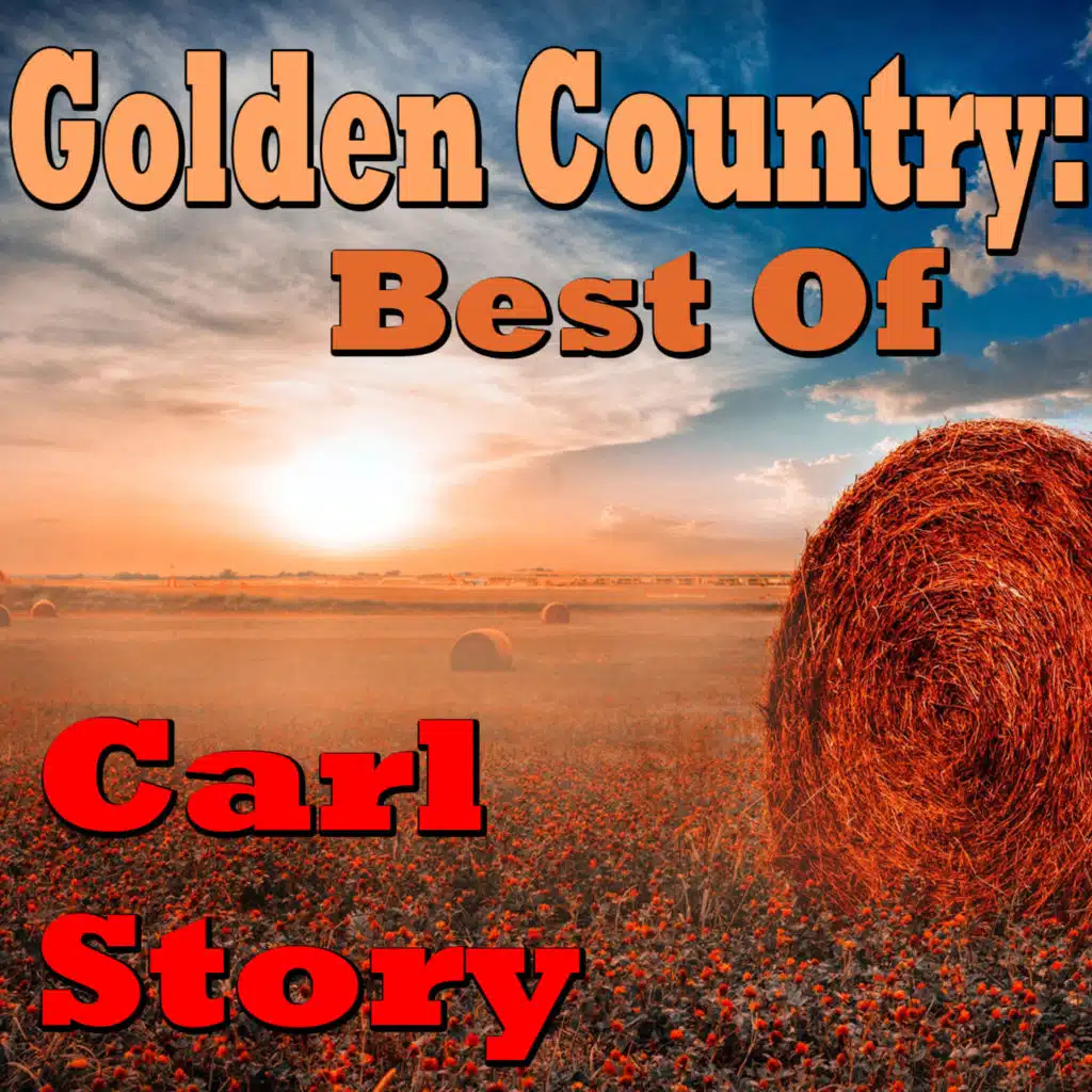 Golden Country (Carl Story Collection)
