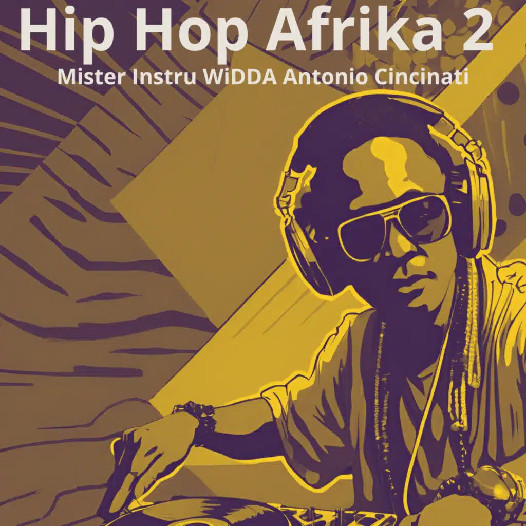 Hip Hop Afrika 2 (feat. WiDDA & Antonio Cincinati)
