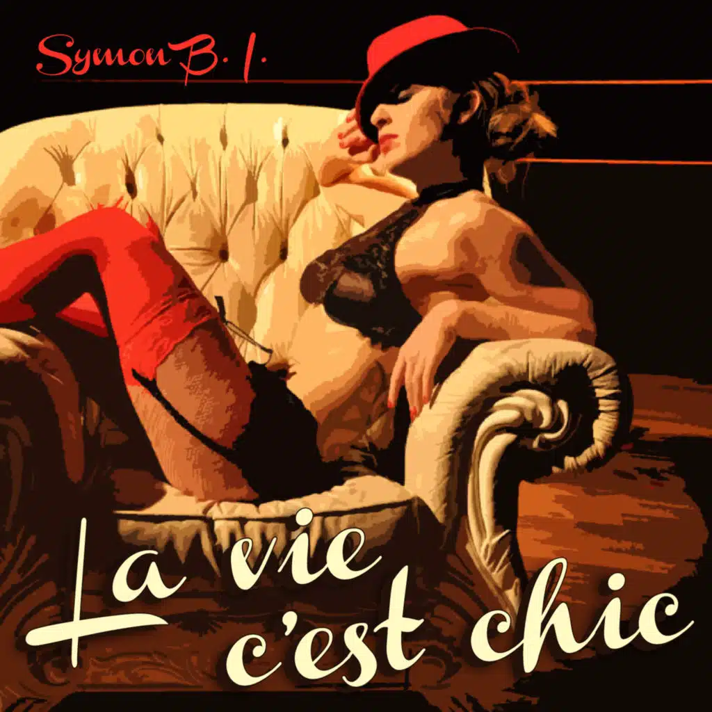 La vie c'est chic
