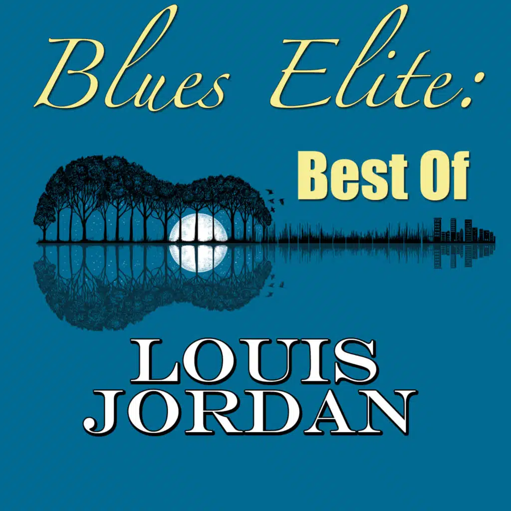Blues Elite: Best of (Louis Jordan Collection)