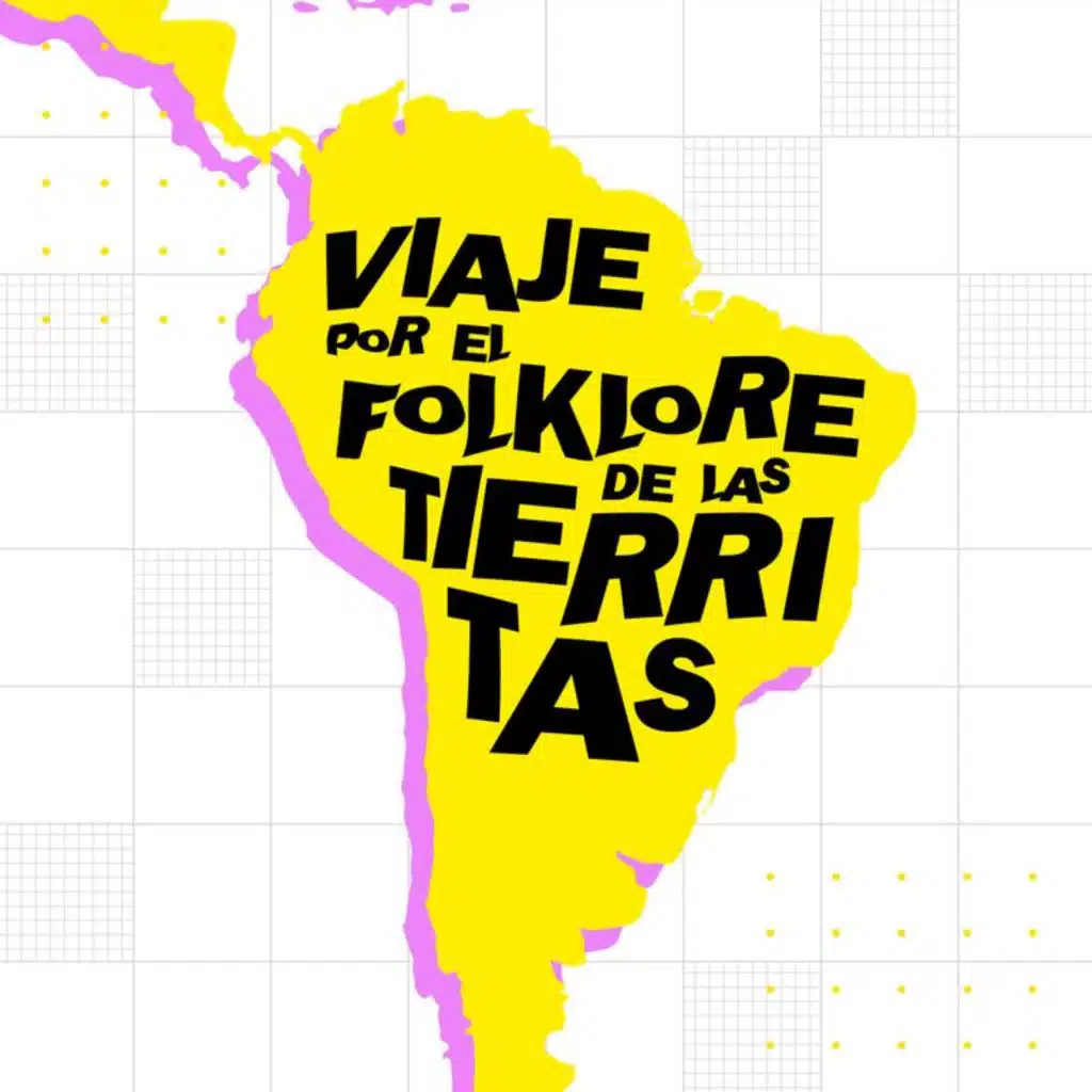 Viaje por el Folklore de Las Tierritas