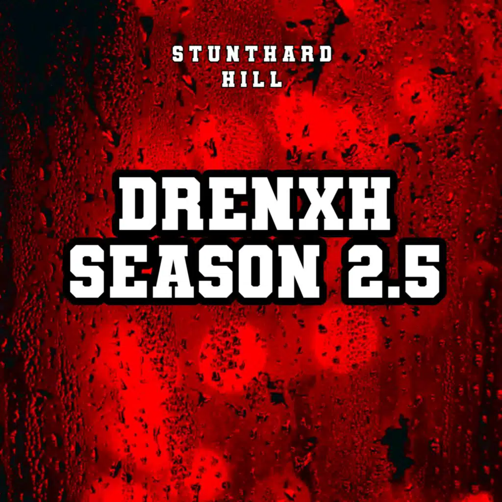 DRENXH SEASON 2.5