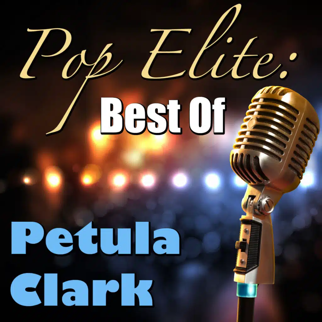Pop Elite: Best of (Petula Clark Collection)