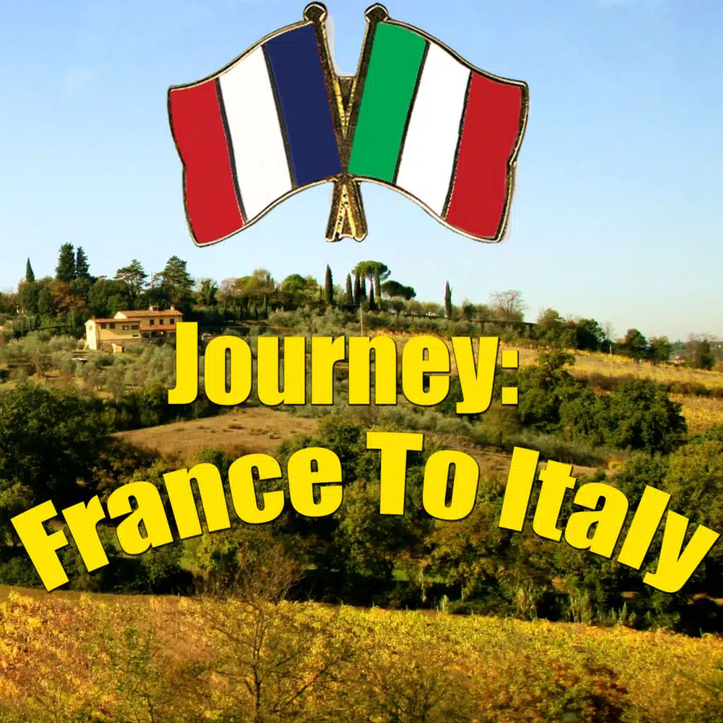Journey: France To Italy, Vol.1 (feat. Alessandro Forti & Francesco De Luca)