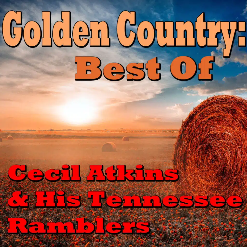 Golden Country (Cecil Campbell & His Tennessee Ramblers Collection)