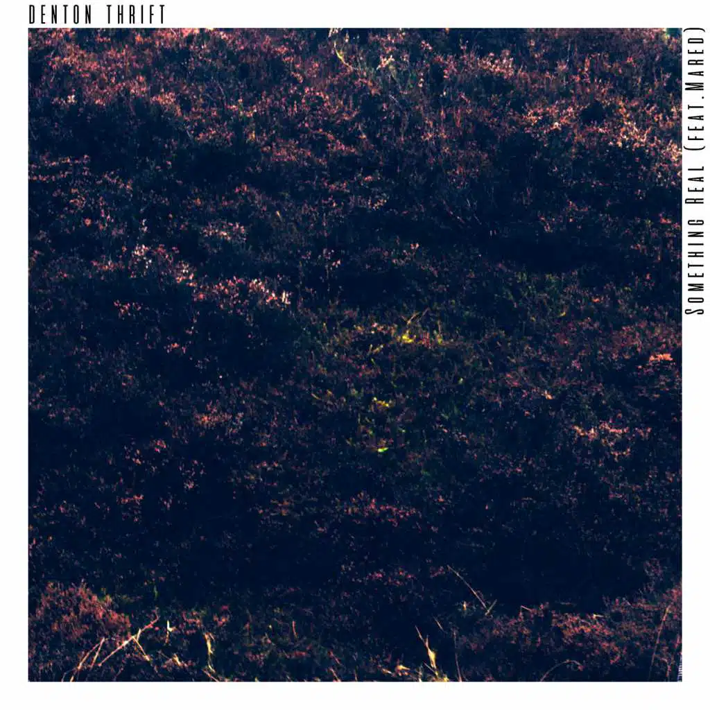 Something Real (feat. Mared)