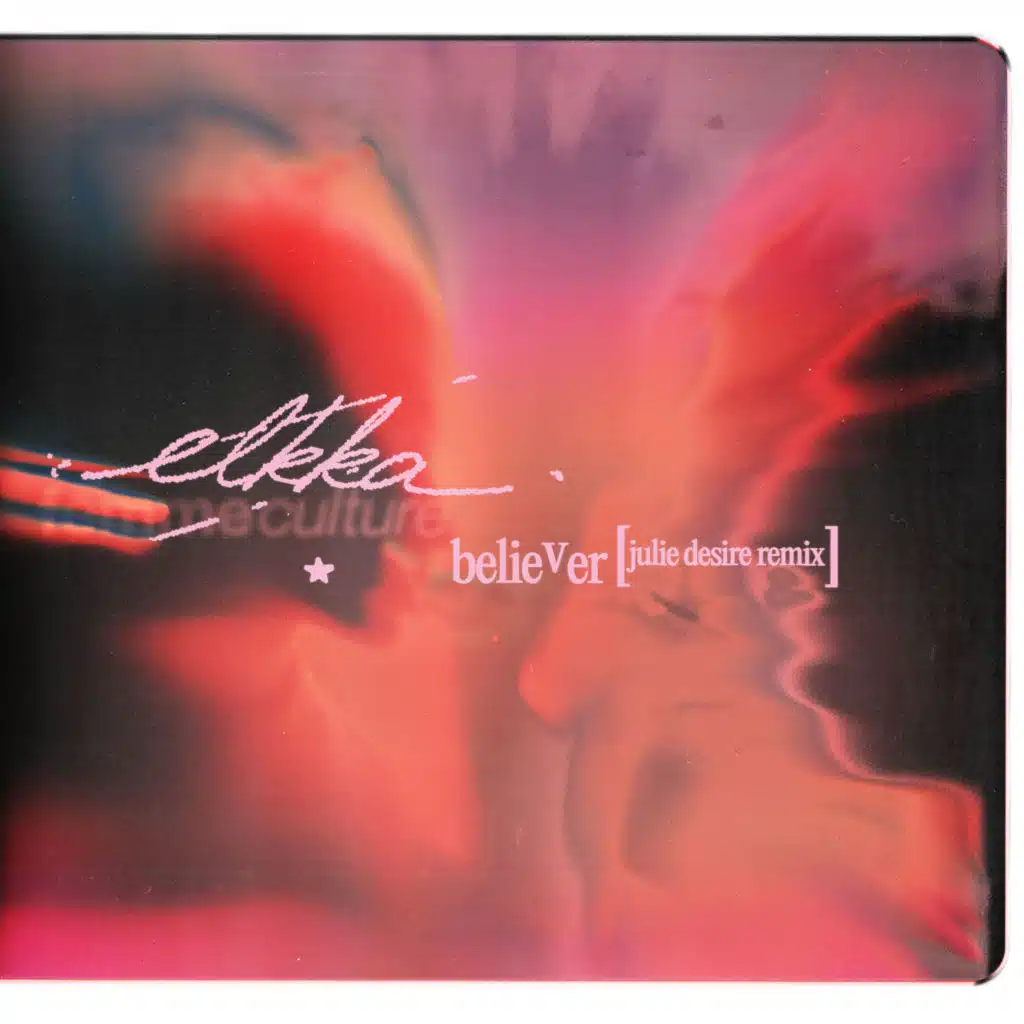 Believer (Julie Desire Remix)