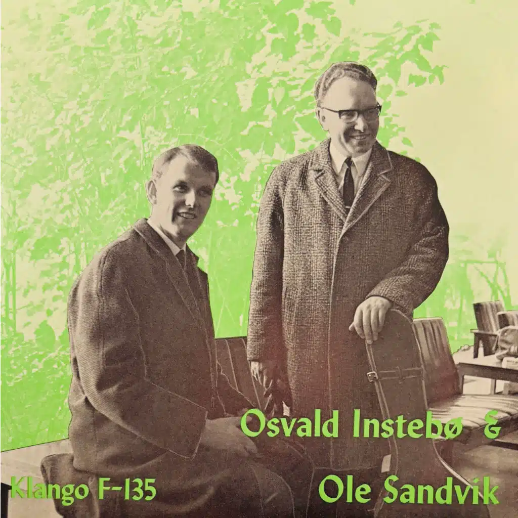 Osvald Imstebø & Ole Sanvik