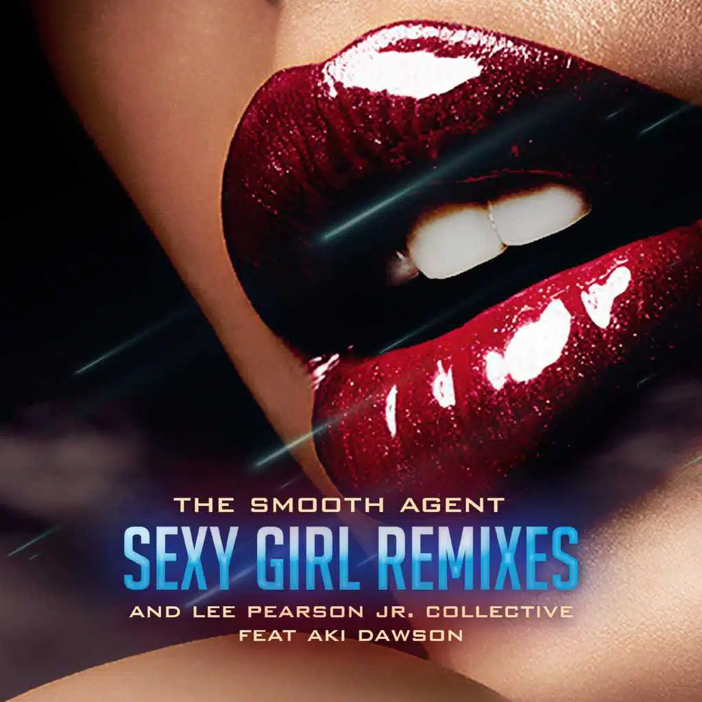 Sexy Girl (Remixes) [feat. Aki Dawson]