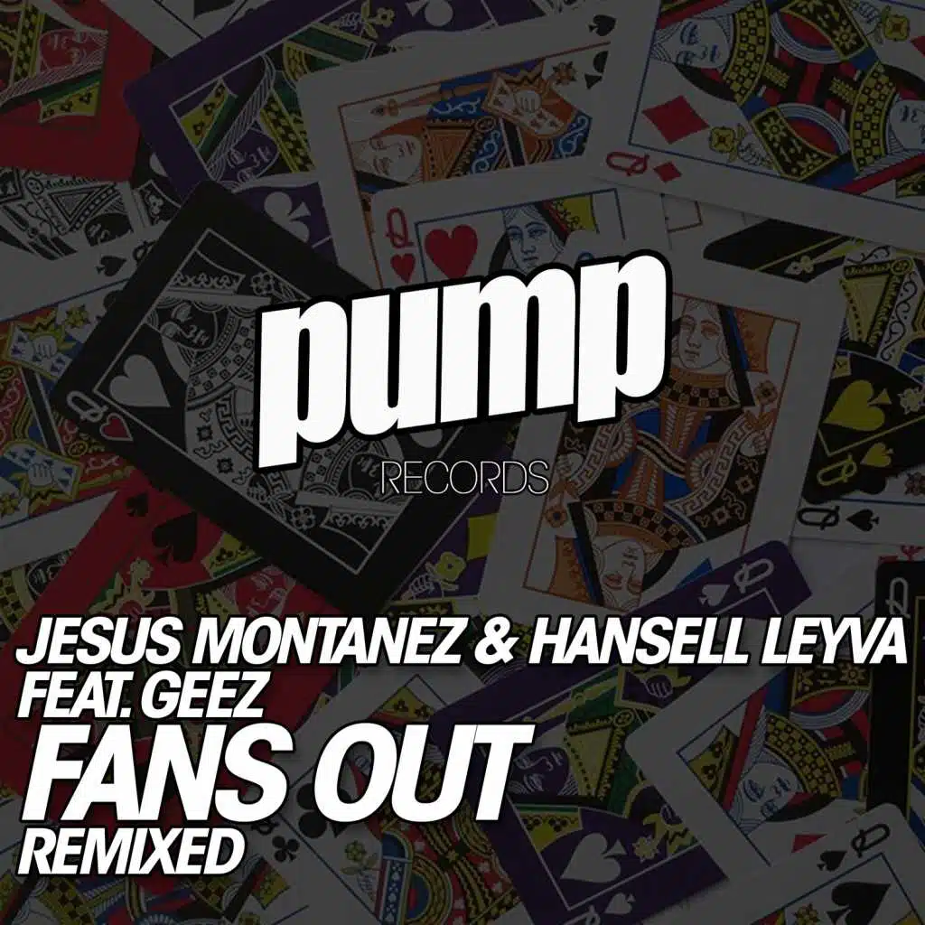 Fans Out Remixed (feat. GEEZ)