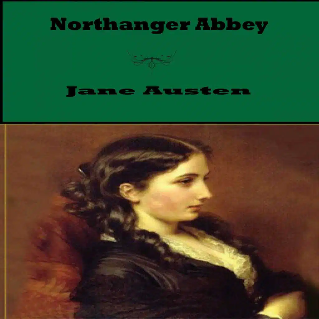 Northanger Abbey By Jane Austen (YonaBooks)