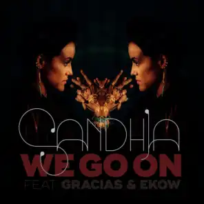 We Go On (feat. Gracias & Ekow)