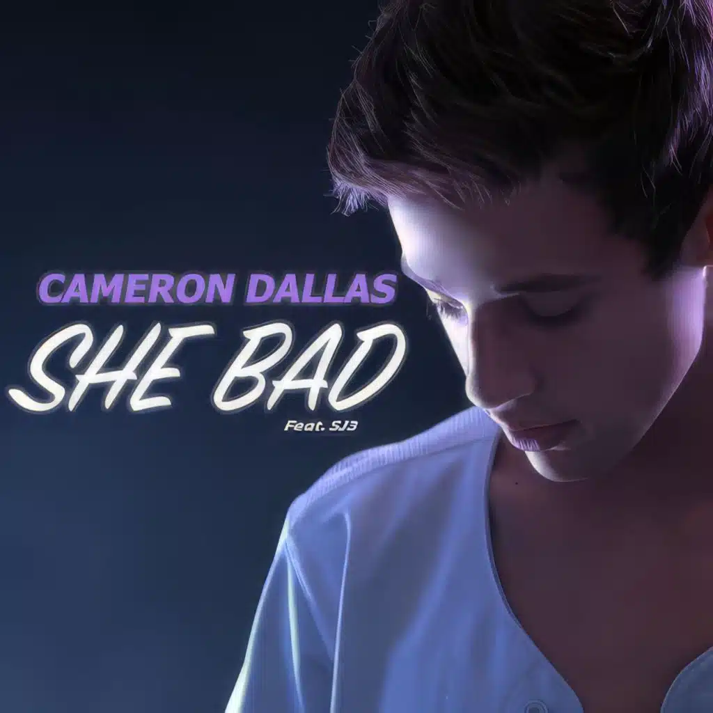She Bad (feat. SJ3)