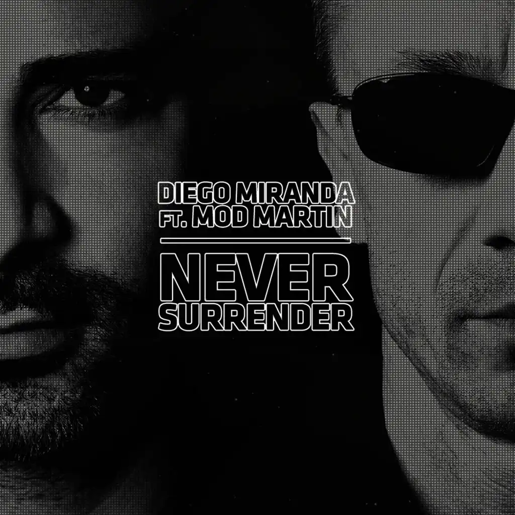 Never Surrender (feat. Mod Martin)