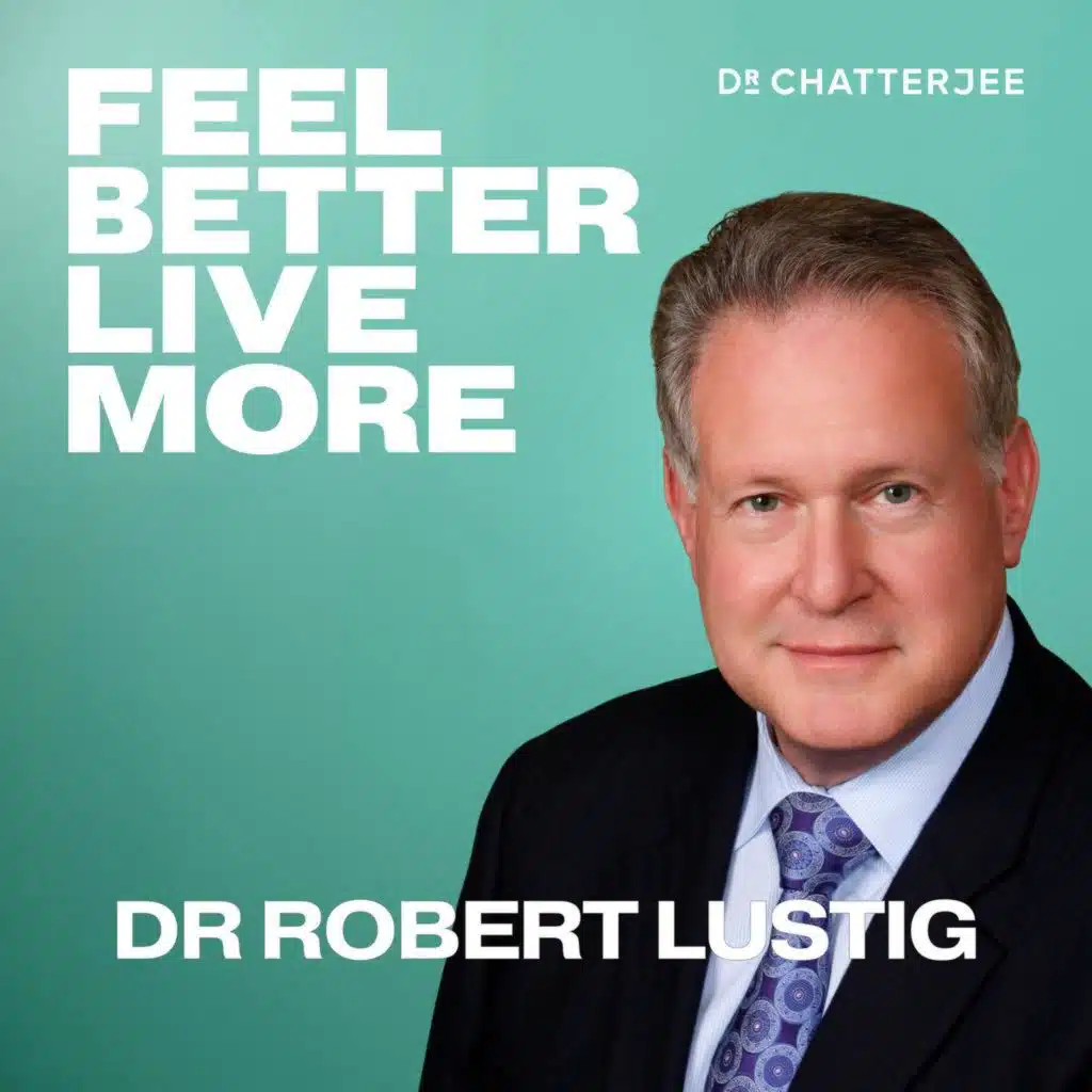 The Bitter Truth About Sugar with Dr Robert Lustig (Re-release) #616