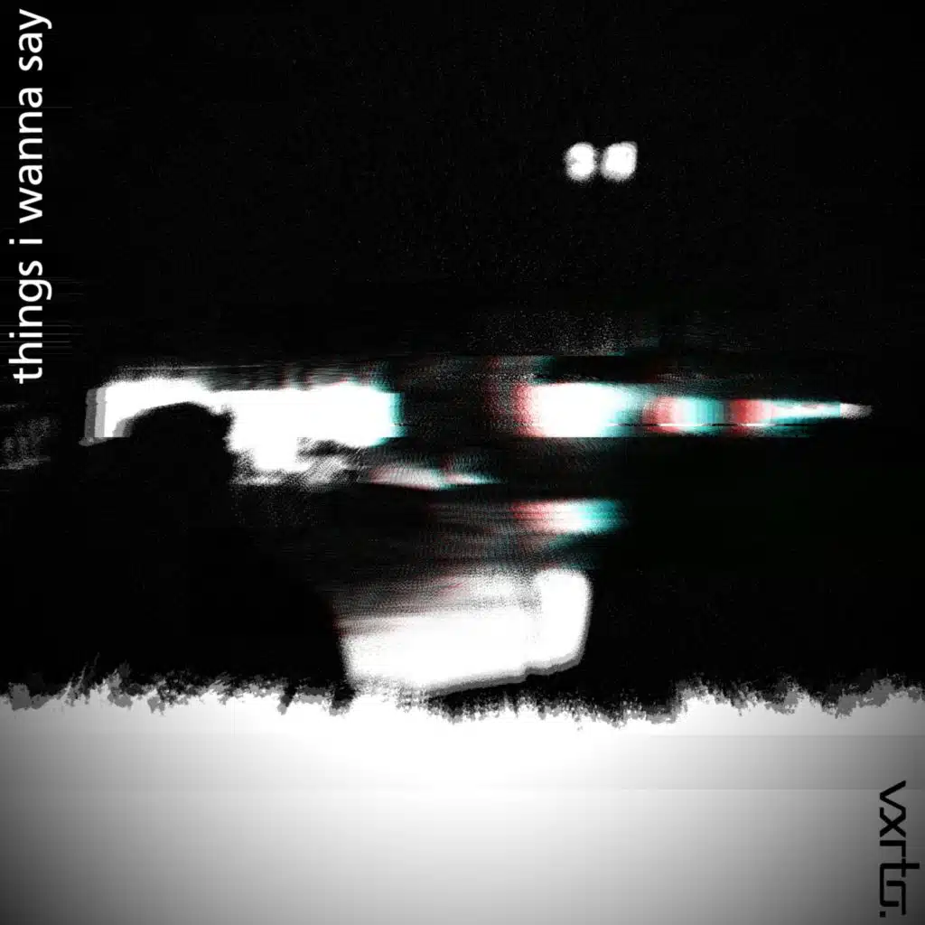 things i wanna say (extras)