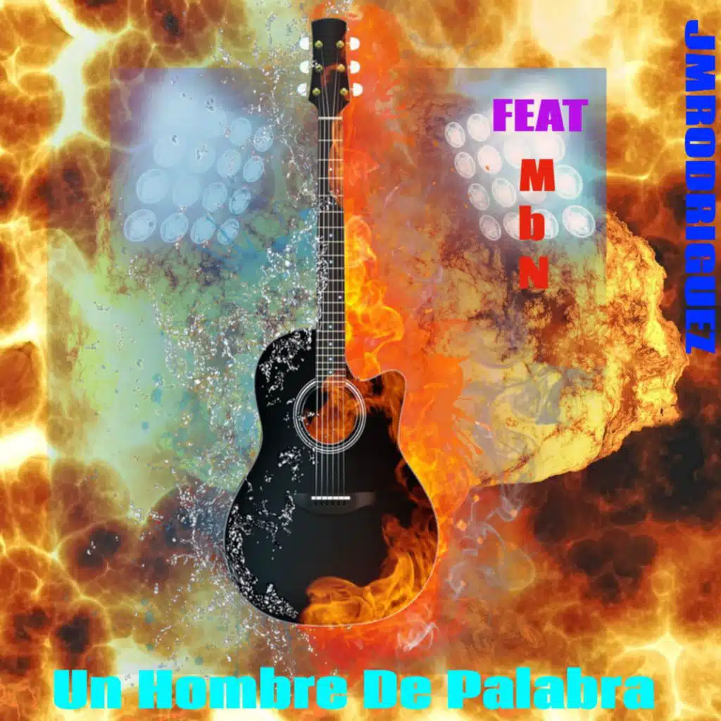 Un Hombre De Palabra (feat. MbN)