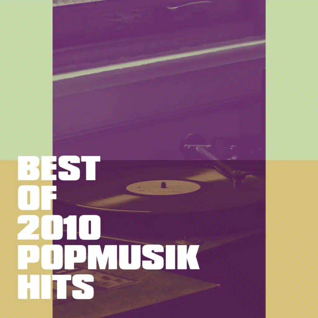 Best of 2010 Popmusik Hits