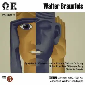 Braunfels: Symphonic Variations / Sinfonia Brevis