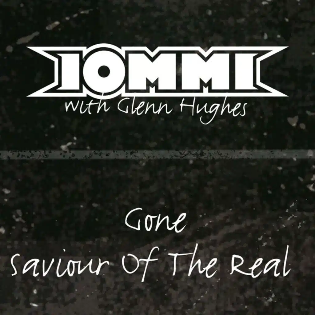 Gone / Saviour of the Real (feat. Glenn Hughes)